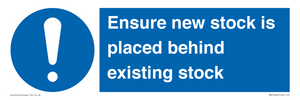 Ensure New Stock Is Placed Behind Existing Stock Sign